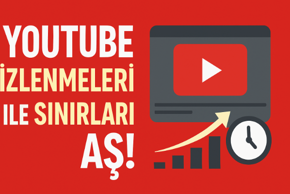YouTube İzlenme Saati Satın Al ve Sınırları Aş!